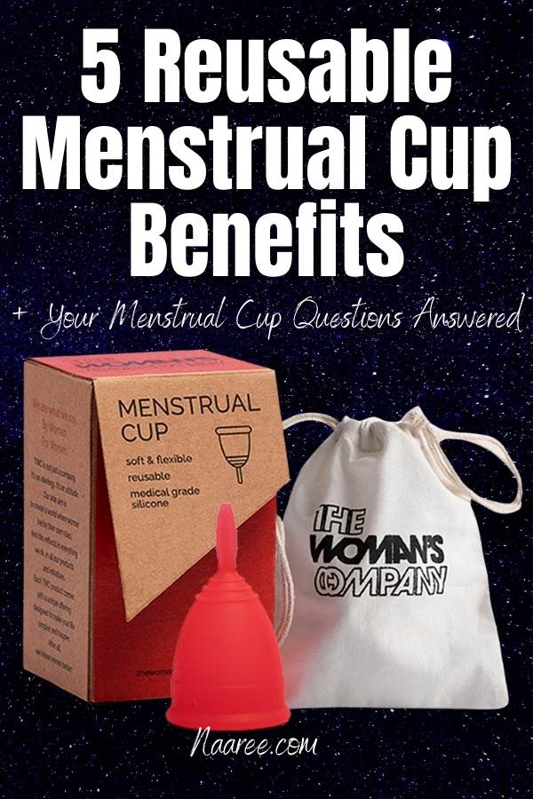 5 Benefits Of Menstrual Cup Use (+ Answers To Your Menstrual Cup Questions)